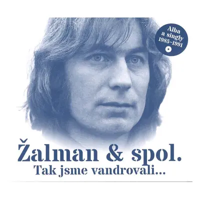 Žalman & spol. - Tak jsme vandrovali (Alba a singly 1985-1991) (2 CD)