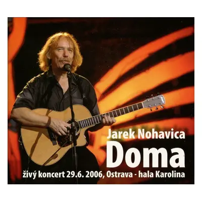 Jaromír Nohavica - Jarek Nohavica Doma (CD + DVD)