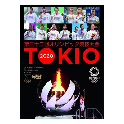 Tokio 2020 Oficiální publikace Českého olympijského výboru