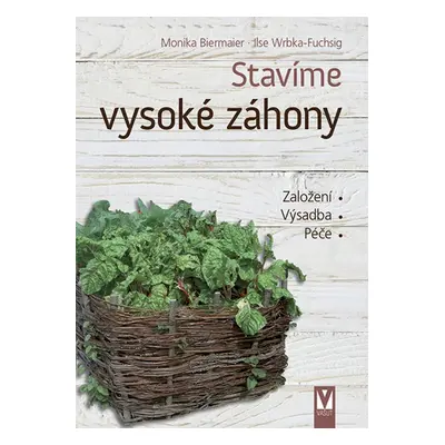 Stavíme vysoké záhony