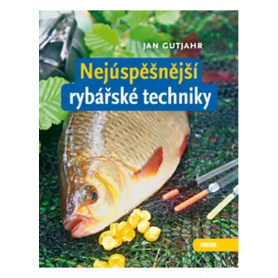 Nejúspěšnější rybářské techniky