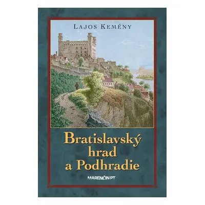 Bratislavský hrad a Podhradie