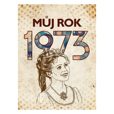 Můj rok 1973