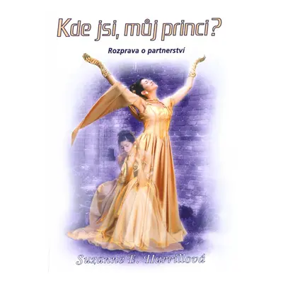 Kde jsi, můj princi?