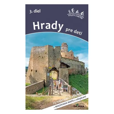 Hrady pre deti 3. diel