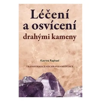 Léčení a osvícení drahými kameny