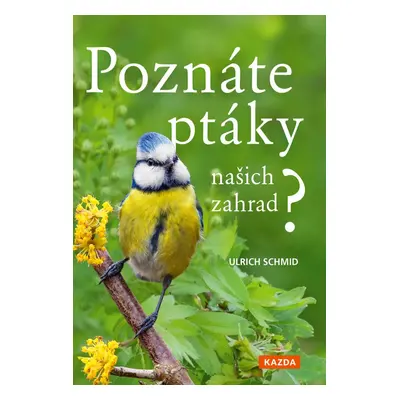 Poznáte ptáky našich zahrad?