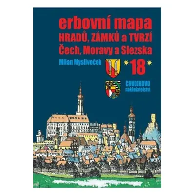 Erbovní mapa hradů, zámků a tvrzí Čech, Moravy a Slezska 18