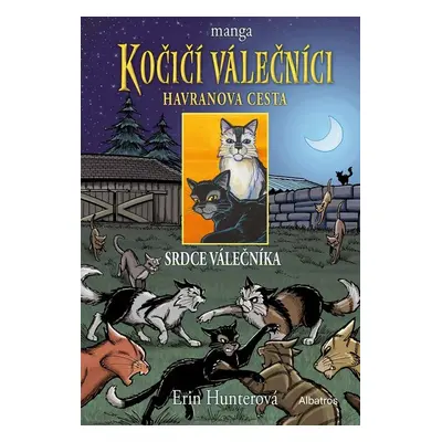 Kočičí válečníci: Havranova cesta (3) - Srdce válečníka