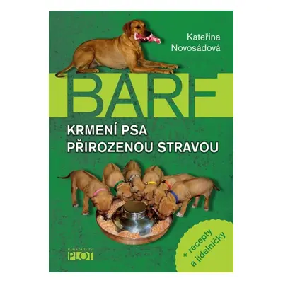 BARF Krmení psa přirozenou stravou