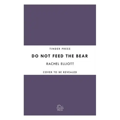 Do Not Feed the Bear