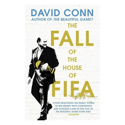 The Fall of the House of Fifa