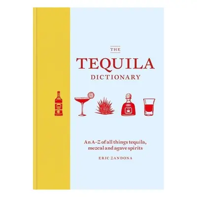 The Tequila Dictionary