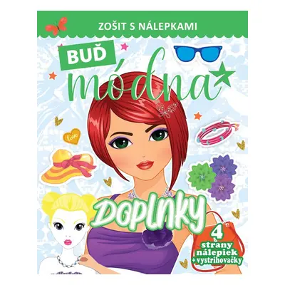 Buď módna Doplnky