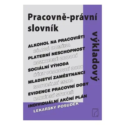 Pracovně-právní výkladový slovník