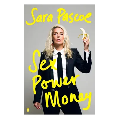 Sex Power Money