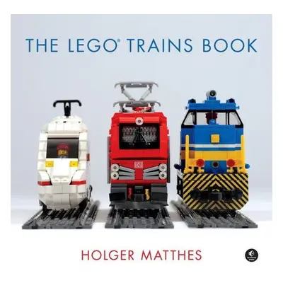 The LEGO Trains Book