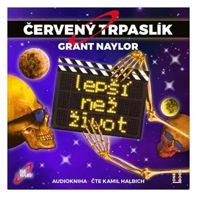 ČERVENÝ TRPASLÍK 2: Lepší než život