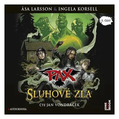 PAX 5: Sluhové zla