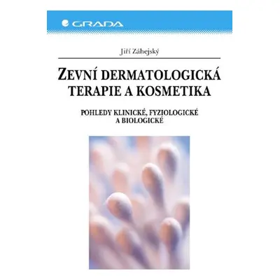 Zevní dermatologická terapie a kosmetika