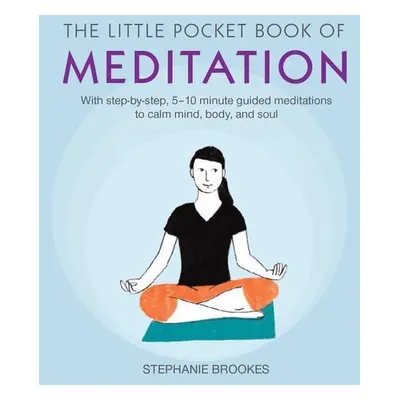 The Little Pocket Book of Meditation