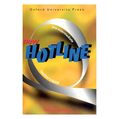 NEW HOTLINE PRE-INTERMEDIATE TEACHER´S BOOK Oxford University Press