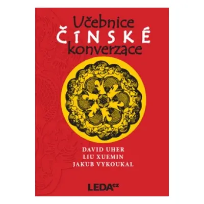 Učebnice čínské konverzace + 2 CD Nakladatelství LEDA