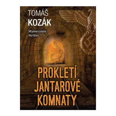 Prokletí jantarové komnaty Pavel Jeřábek - Nakladatelství PLOT