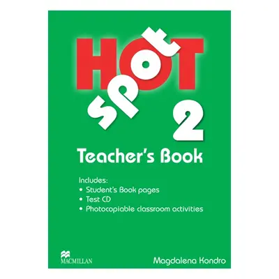 Hot Spot 2 Teacher´s Book + Test CD Macmillan