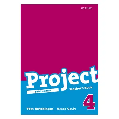 Project 4 Third Edition Teacher´s Book Oxford University Press