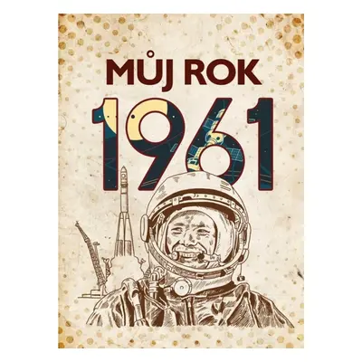 Můj rok 1961 BIZBOOKS