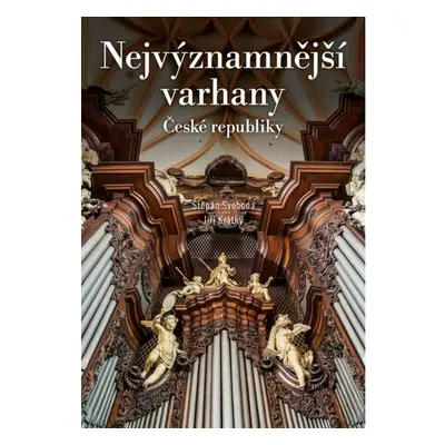 Nejvýznamnější varhany České republiky CPRESS