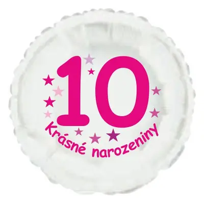 Krásné 10. narozeniny fóliový balónek kruh pro holky Balonky.cz