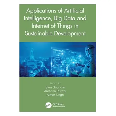 "Applications of Artificial Intelligence, Big Data and Internet of Things in Sustainable Develop