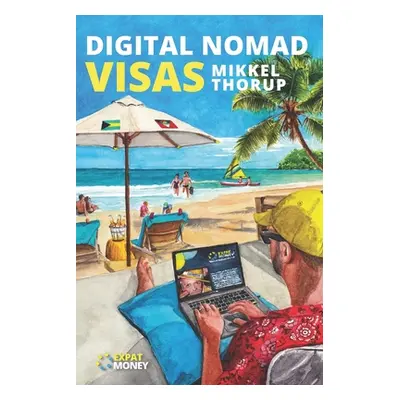 "Digital Nomad Visas" - "" ("Thorup Mikkel")(Paperback)