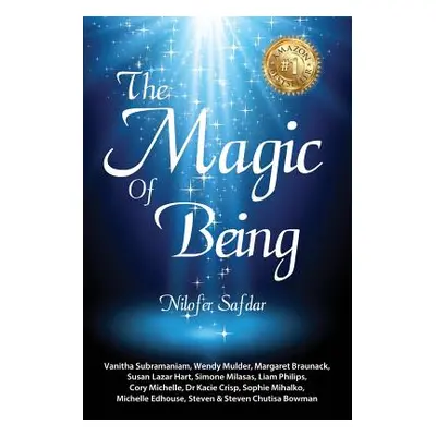 "The Magic Of Being" - "" ("Safdar Nilofer")(Paperback)