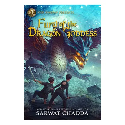 "Rick Riordan Presents: Fury of the Dragon Goddess" - "" ("Chadda Sarwat")(Pevná vazba)