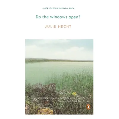 "Do the Windows Open?" - "" ("Hecht Julie")(Paperback)