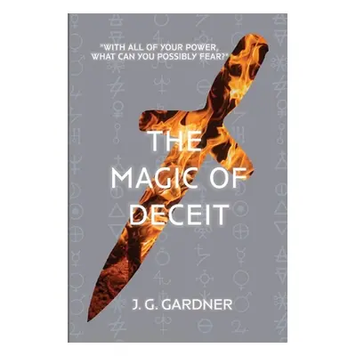 "The Magic of Deceit" - "" ("Gardner J. G.")(Paperback)