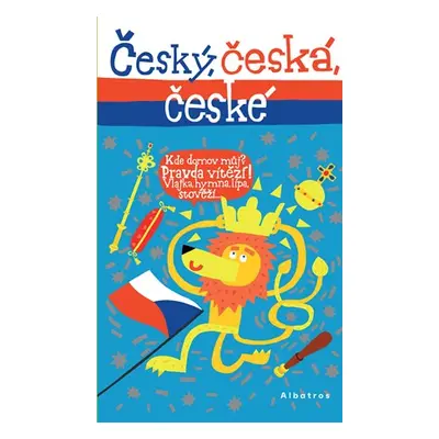 Český, česká, české | Lukáš Urbánek, Lukáš Urbánek, Šimon Tatíček