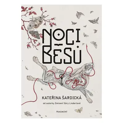 Noci běsů | Kateřina Šardická, Štěpánka Coufalová