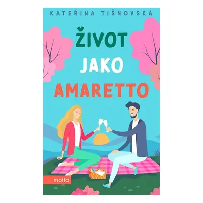 Život jako amaretto | Kateřina Tišnovská