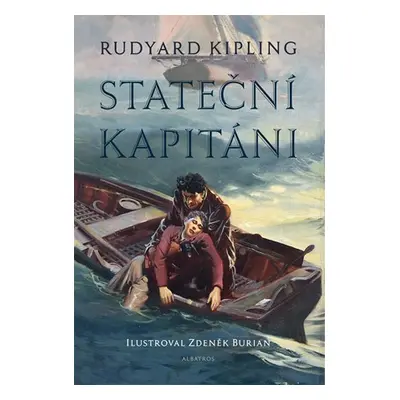 Stateční kapitáni | Zdeněk Burian, Rudyard Kipling