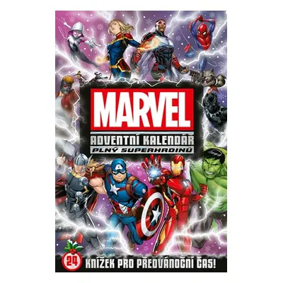 Marvel - Adventní kalendář plný superhrdinů | Kolektiv, Lucie Jiránková