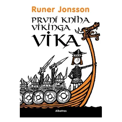 První kniha vikinga Vika | Josef Vohryzek, Runer Jonsson, Ewert Karlsson