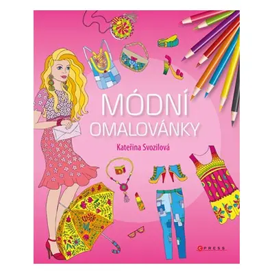 Módní omalovánky | Kateřina Svozilová, Kateřina Svozilová