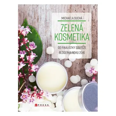 Zelená kosmetika | Michaela Suchá