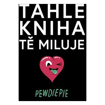 Tahle kniha tě miluje | Pavla Jakobsson, Pewdiepie