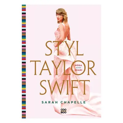 Styl Taylor Swift | Markéta Forejtová, Sarah Chapelle