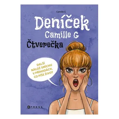 Deníček Camille G: Čtverečka | Pavla Navrátilová Filip, Camille G